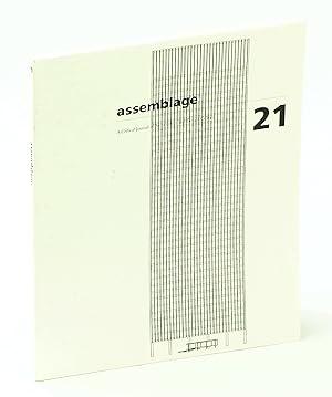 Seller image for Assemblage 21 - A Critical Journal of Architecture and Design Culture, August 1993 for sale by RareNonFiction, IOBA