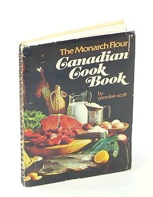 Seller image for The Monarch Flour Canadian Cook Book [Cookbook] for sale by RareNonFiction, IOBA