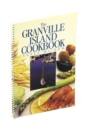 Bild des Verkufers fr The Granville Island Cookbook [Cook Book] zum Verkauf von RareNonFiction, IOBA