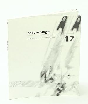 Seller image for Assemblage 12 - A Critical Journal of Architecture and Design Culture, August 1990 for sale by RareNonFiction, IOBA