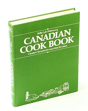 Seller image for Nellie Lyle Pattinson's Canadian Cook Book [Cookbook] - Canada's Favourite For More Than 50 Years for sale by RareNonFiction, IOBA