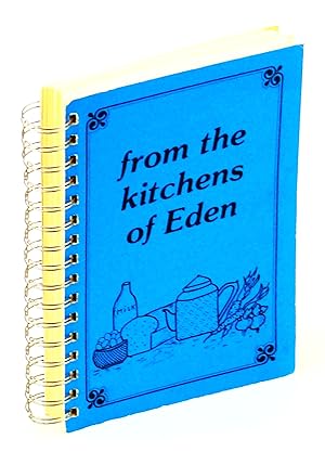 Bild des Verkufers fr From the Kitchens of Eden [Eden Mennonite Church Cookbook/Cook Book, Chilliwack, B.C.] zum Verkauf von RareNonFiction, IOBA