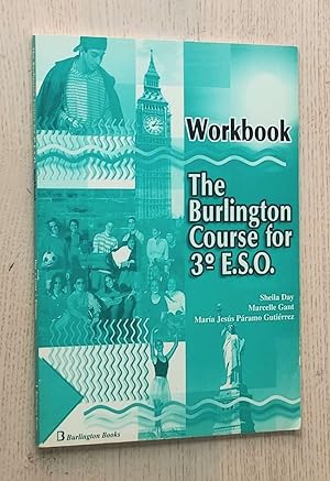 THE BURLINGTON COURSE FOR 3º ESO. Workbook
