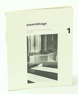 Seller image for Assemblage 1 - A Critical Journal of Architecture and Design Culture, October 1986 - Premiere Issue for sale by RareNonFiction, IOBA
