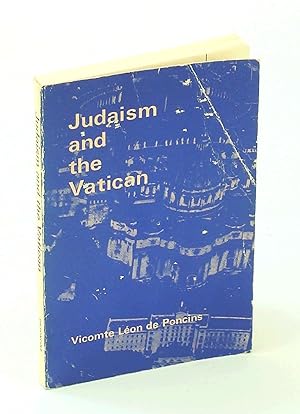 Image du vendeur pour Judaism and the Vatican - An Attempt at Spiritual Subversion mis en vente par RareNonFiction, IOBA