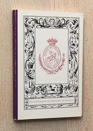 Image du vendeur pour III CENTENARIO DEL REINADO DE FELIPE V mis en vente par MINTAKA Libros