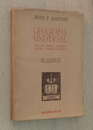 Imagen del vendedor de GEOGRAFA UNIVERSAL. Vol. II: frica, Amrica, Oceana y Tierras Polares. En cuadros esquemticos a la venta por MINTAKA Libros