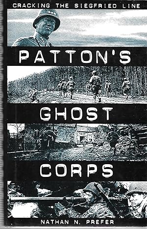 Seller image for Patton's Ghost Corps: Cracking the Siegfried Line for sale by GLENN DAVID BOOKS