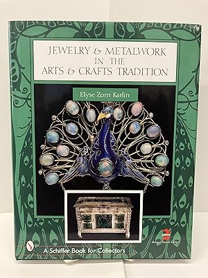 Jewelry & Metalwork in the Arts & Crafts Tradition
