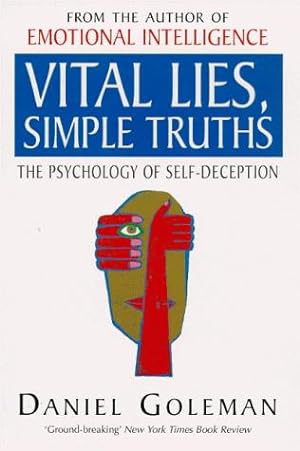 Bild des Verkufers fr Vital Lies, Simple Truths: The Psychology of Self-Deception zum Verkauf von WeBuyBooks
