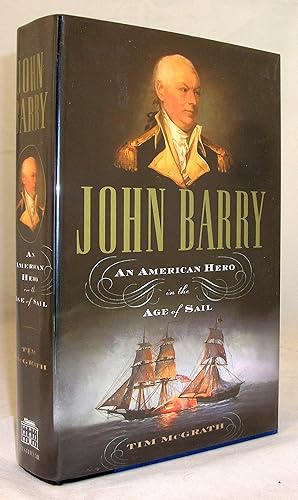 Seller image for John Barry: An American Hero in the Age of Sail for sale by Baltimore's Best Books