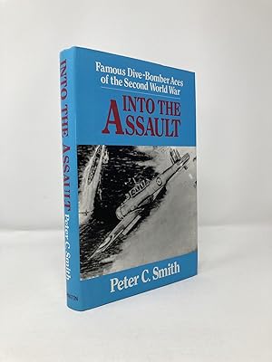 Seller image for Into the Assault: Famous Dive-Bomber Aces of the Second World War for sale by Southampton Books