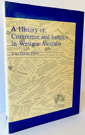 Seller image for A History of Commerce and Industry in Western Australia for sale by Evolving Lens Bookseller