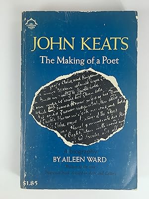 Bild des Verkufers fr John Keats: The Making Of A Poet zum Verkauf von The Curated Bookshelf