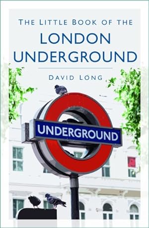 Imagen del vendedor de Little Book of the London Underground a la venta por GreatBookPrices
