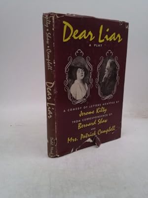 Immagine del venditore per Dear Liar: A Comedy of Letters from the Correspondence of Bernard Shaw and Mrs. Patrick Campbell venduto da ThriftBooksVintage