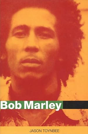 Bob Marley: Herald of a Postcolonial World