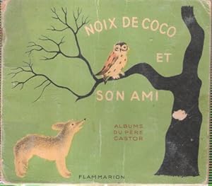 Image du vendeur pour Noix de Coco et son Ami mis en vente par Au vert paradis du livre