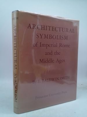 Immagine del venditore per Architectural Symbolism of Imperial Rome and the Middle Ages venduto da ThriftBooksVintage