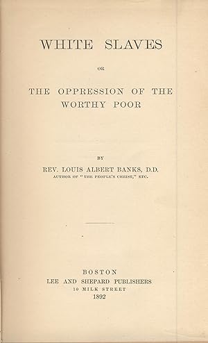 White slaves; or, The oppression of the worthy poor