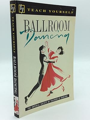 Seller image for TEACH YOURSELF BALLROOM DANCING for sale by Kubik Fine Books Ltd., ABAA