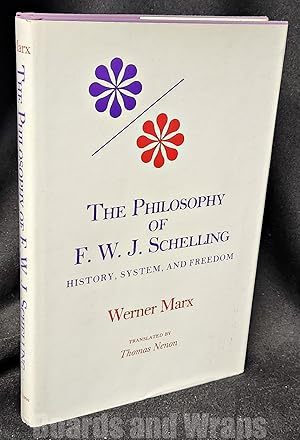 The Philosophy of F. W. J. Schelling History, System, and Freedom