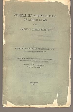 Centralized administration of liquor laws in the American commonwealths