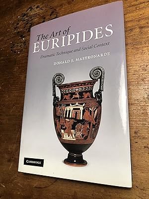 Imagen del vendedor de The Art of Euripides: Dramatic Technique and Social Context a la venta por Cream Petal Goods