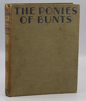 Bild des Verkufers fr The Ponies of Bunts and the Adventures of the Children Who Rode Them zum Verkauf von Besleys Books  PBFA