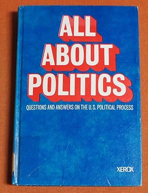 Bild des Verkufers fr All about politics;: Questions and answers on the U.S. political process zum Verkauf von GuthrieBooks