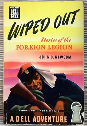 Imagen del vendedor de Wiped Out: Stories of the Foreign Legion a la venta por DreamHaven Books