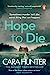 Seller image for Hope to Die [Soft Cover ] for sale by booksXpress