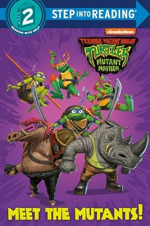 Bild des Verkufers fr Meet the Mutants! (Teenage Mutant Ninja Turtles: Mutant Mayhem) (Step into Reading) by Smith, Geof [Paperback ] zum Verkauf von booksXpress