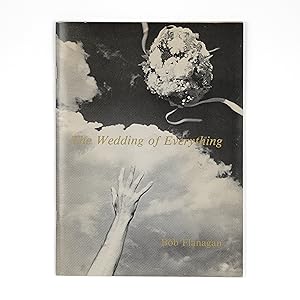 The Wedding of Everything [Inscribed]