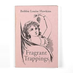 Fragrant Trappings [Inscribed]