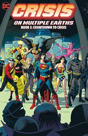 Seller image for Crisis on Multiple Earths 3: Countdown to Crisis by Conway, Gerry, Thomas, Roy, Busiek, Kurt, Perez, George, Wolfman, Marv [Paperback ] for sale by booksXpress