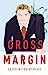 Immagine del venditore per Gross Margin [Soft Cover ] venduto da booksXpress