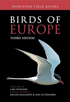 Seller image for Birds of Europe: Third Edition (Princeton Field Guides, 161) by Svensson, Lars [Paperback ] for sale by booksXpress