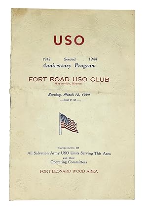 USO 1942 - 1944 Second Anniversary Program: Fort Road USO Club Waynesville, Missouri Sunday, Marc...