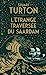 Immagine del venditore per L'étrange Traversée du Saardam [FRENCH LANGUAGE - No Binding ] venduto da booksXpress