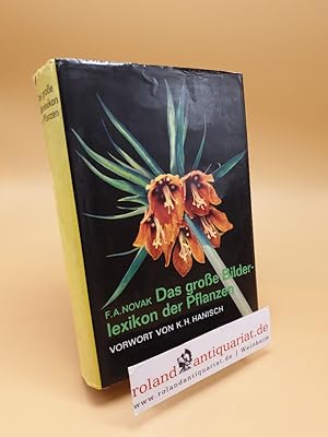 Bild des Verkufers fr Das groe Bilderlexikon der Pflanzen ; (ISBN: 357001018X) zum Verkauf von Roland Antiquariat UG haftungsbeschrnkt
