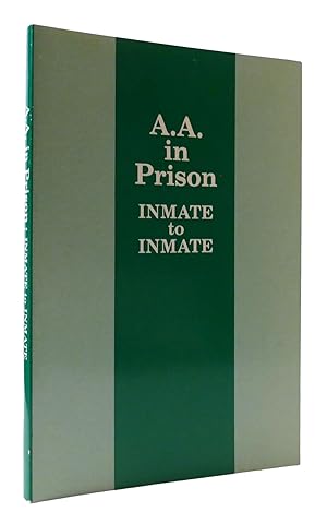 Image du vendeur pour A.A. IN PRISON: INMATE TO INMATE mis en vente par Rare Book Cellar