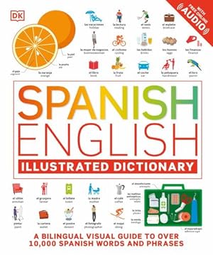 Immagine del venditore per Spanish - English Illustrated Dictionary: A Bilingual Visual Guide to Over 10,000 Spanish Words and Phrases by DK [Paperback ] venduto da booksXpress