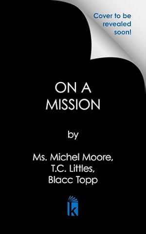 Seller image for On a Mission by Moore, Ms. Michel, Littles, T.C., Topp, Blacc [Paperback ] for sale by booksXpress