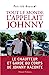 Image du vendeur pour Tout le monde l'appelait Johnny [FRENCH LANGUAGE - Soft Cover ] mis en vente par booksXpress