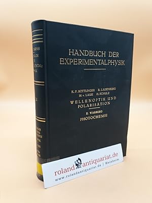 Image du vendeur pour Handbuch der Experimentalphysik Band 18: Wellenoptik und Polarisation mis en vente par Roland Antiquariat UG haftungsbeschrnkt
