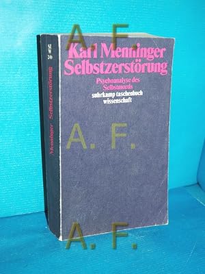 Bild des Verkufers fr Selbstzerstrung : Psychoanalyse des Selbstmords. Suhrkamp-Taschenbuch Wissenschaft 249 zum Verkauf von Antiquarische Fundgrube e.U.