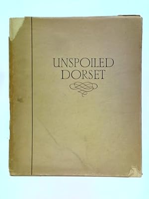Image du vendeur pour Unspoiled Dorset: A Book of Photographs mis en vente par World of Rare Books
