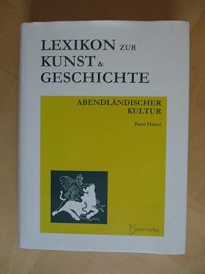 Bild des Verkufers fr Lexikon zur Kunst & Geschichte abenlndischer Kultur zum Verkauf von Brcke Schleswig-Holstein gGmbH
