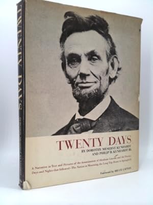 Seller image for TWENTY DAYS: A Narrative in Text and Pictures of the Assassination of Abraham Lincoln and the 20 Days and Nights that Followed - The Nation in Mourning, the Long Trip Home to Springfield for sale by ThriftBooksVintage